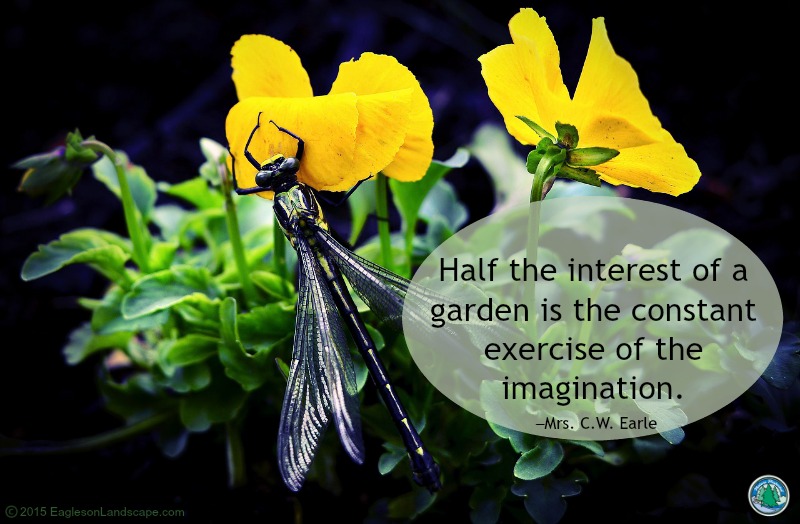 Gardening Quotes from Eagleson Landscape Co.