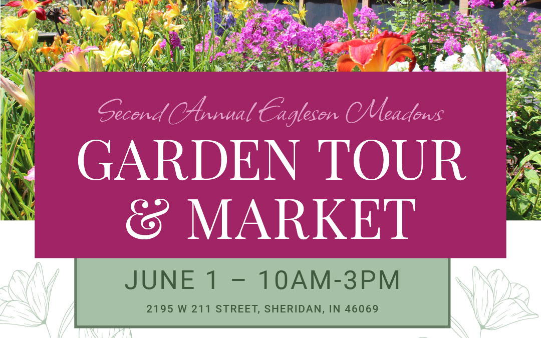 Graphic announcing the Eagleson Meadows Garden Tour and Market